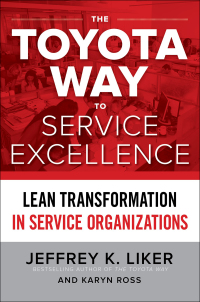 Cover image: The Toyota Way to Service Excellence: Lean Transformation in Service Organizations 1st edition 9781259641107
