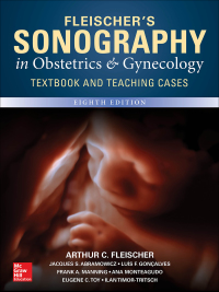 Cover image: Fleischer's Sonography in Obstetrics & Gynecology: Principles and Practice, Eighth Edition 8th edition 9781259641367