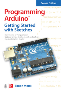 表紙画像: Programming Arduino: Getting Started with Sketches 2nd edition 9781259641633