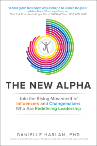 Cover image: The New Alpha: Join the Rising Movement of Influencers and Changemakers Who are Redefining Leadership 1st edition 9781259641916