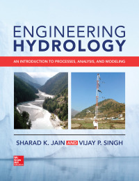 表紙画像: Engineering Hydrology: An Introduction to Processes, Analysis, and Modeling 1st edition 9781259641978