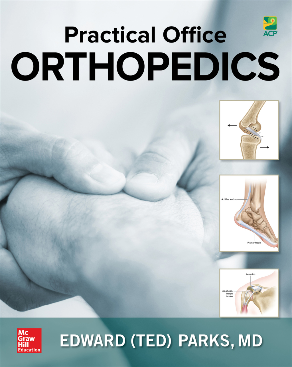 Practical Office Orthopedics 1st Edition