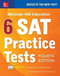Cover image: McGraw-Hill Education 6 SAT Practice Tests, Fourth Edition 4th edition 9781259643361