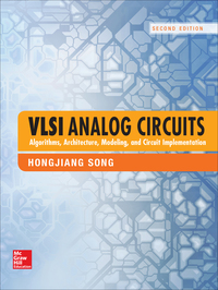 Cover image: VLSI Analog Circuits: Algorithms, Architecture, Modeling, and Circuit Implementation 2nd edition 9781259644931