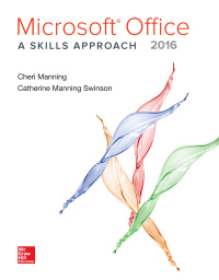Imagen de portada: Microsoft Office 2016: A Skills Approach 1st edition 9780073516509
