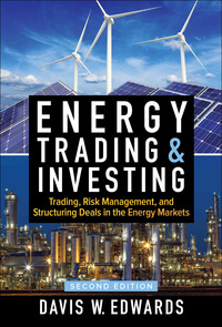 Imagen de portada: Energy Trading and Investing: Trading, Risk Management, and Structuring Deals in the Energy Market, Second Edition 2nd edition 9781259835384