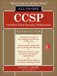 表紙画像: CCSP Certified Cloud Security Professional All-in-One Exam Guide 1st edition 9781259835469