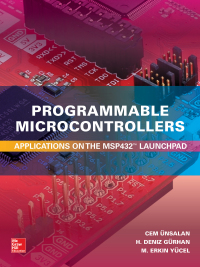 Imagen de portada: Programmable Microcontrollers:  Applications on the MSP432 LaunchPad 1st edition 9781259836190