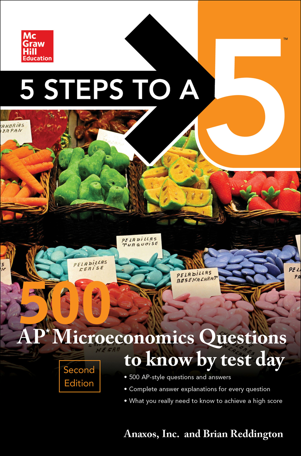 5 Steps to a 5: 500 AP Microeconomics Questions to Know by Test Day, Second Edition 2nd Edition