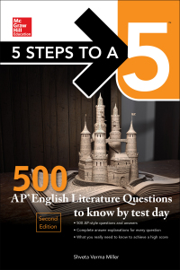 表紙画像: 5 Steps to a 5: 500 AP English Literature Questions to Know by Test Day, Second Edition 2nd edition 9781259836633