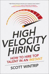 Cover image: High Velocity Hiring: How to Hire Top Talent in an Instant 1st edition 9781259859472