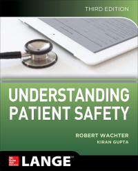 Cover image: Understanding Patient Safety 3rd edition 9781259860249