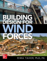 Imagen de portada: Building Design for Wind Forces: A Guide to ASCE 7-16 Standards 1st edition 9781259860805