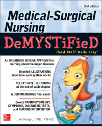 Imagen de portada: Medical-Surgical Nursing Demystified, Third Edition 3rd edition 9781259861819