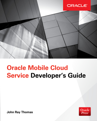 Imagen de portada: Oracle Mobile Cloud Service Developer's Guide 1st edition 9781259862021