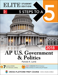 Imagen de portada: 5 Steps to a 5: AP U.S. Government & Politics 2018, Elite Student Edition 9th edition 9781259862847