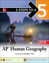 Imagen de portada: 5 Steps to a 5 AP Human Geography 2018 edition 5th edition 9781259863189