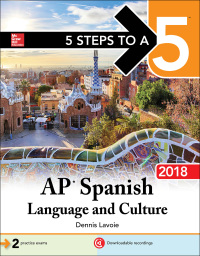 Imagen de portada: 5 Steps to a 5: AP Spanish Language and Culture, 2018 1st edition 9781259863240