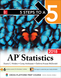 Cover image: 5 Steps to a 5: AP Statistics 2018 8th edition 9781259863769