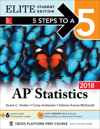 Cover image: 5 Steps to a 5: AP Statistics 2018, Elite Student Edition 8th edition 9781259863783