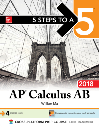 Cover image: 5 Steps to a 5: AP Calculus AB 2018 4th edition 9781259863974