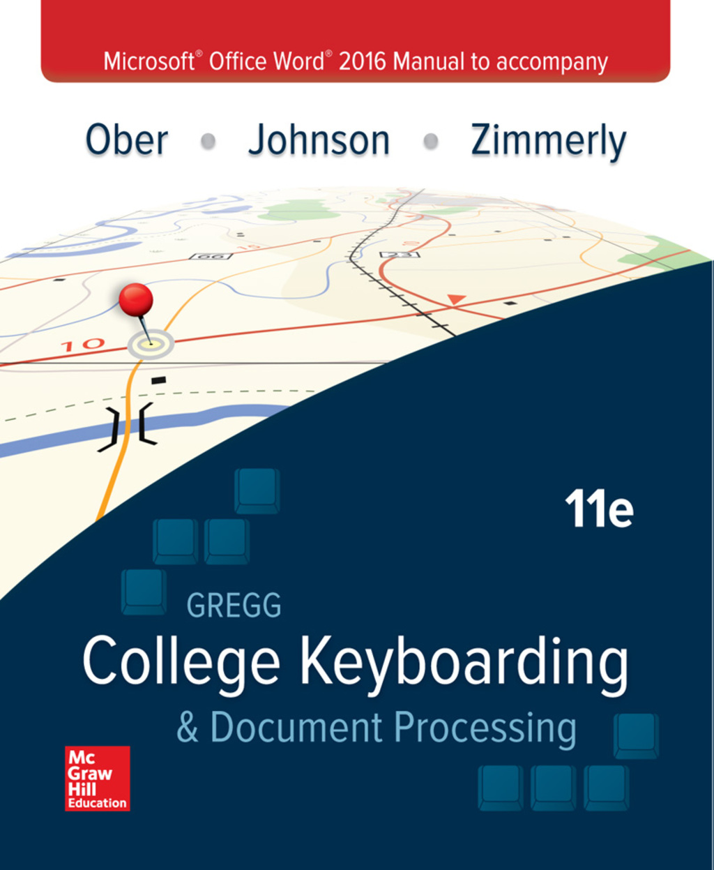 Microsoft Office Word 2016 Manual for Gregg College Keyboarding & Document Processing (GDP) 11th Edition