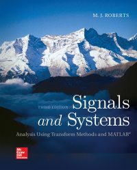 Cover image: Signals and Systems: Analysis Using Transform Methods & MATLAB 3rd edition 9780078028120