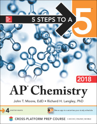 Cover image: 5 Steps to a 5: AP Chemistry 2018 10th edition 9781259911255