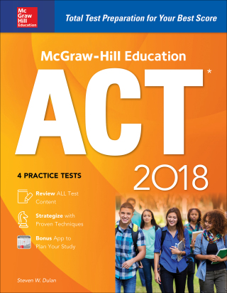 Cover image: McGraw-Hill Education ACT 2018 1st edition 9781260010466