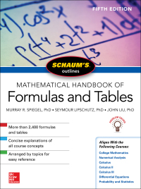 Cover image: Schaum's Outline of Mathematical Handbook of Formulas and Tables 5th edition 9781260010534