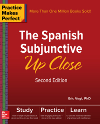 Imagen de portada: Practice Makes Perfect: The Spanish Subjunctive Up Close, Second Edition 2nd edition 9781260010749