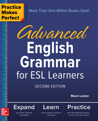 Cover image: Practice Makes Perfect: Advanced English Grammar for ESL Learners, Second Edition 2nd edition 9781260010862