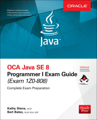 Cover image: OCA Java SE 8 Programmer I Exam Guide (Exams 1Z0-808) 1st edition 9781260011395