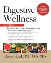 Cover image: Digestive Wellness: Strengthen the Immune System and Prevent Disease Through Healthy Digestion 5th edition 9781260019391