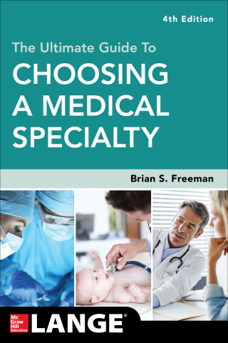 Cover image: The Ultimate Guide to Choosing a Medical Specialty, Fourth Edition 4th edition 9781260019506
