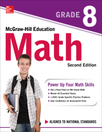 Cover image: McGraw-Hill Education Math Grade 8 2nd edition 9781260019803