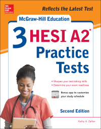 Cover image: McGraw-Hill Education 3 HESI A2 Practice Tests, Second Edition 2nd edition 9781260019902