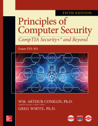 Cover image: Principles of Computer Security: CompTIA Security  and Beyond 5th edition 9781260026016