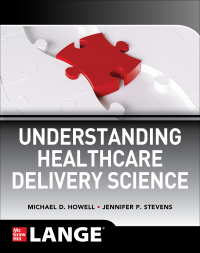 صورة الغلاف: Understanding Healthcare Delivery Science 1st edition 9781260026481