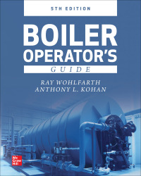 Cover image: Boiler Operator's Guide, 5E 5th edition 9781260026993