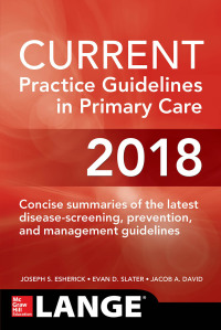 Cover image: CURRENT Practice Guidelines in Primary Care 2018 16th edition 9781260031065