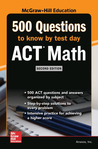 Titelbild: 500 ACT Math Questions to Know by Test Day, Second Edition 2nd edition 9781260108347