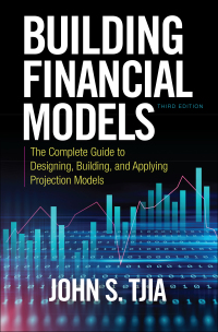 Cover image: Building Financial Models: The Complete Guide to Designing, Building, and Applying Projection Models 3rd edition 9781260108828