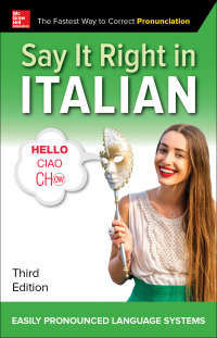 Cover image: Say It Right in Italian, Third Edition 3rd edition 9781260116281