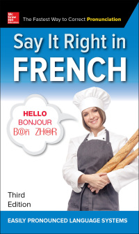 Cover image: Say It Right in French, Third Edition 3rd edition 9781260116328