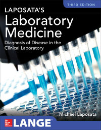 Cover image: Laposata's Laboratory  Medicine Diagnosis of Disease in Clinical Laboratory 3rd edition 9781260116793