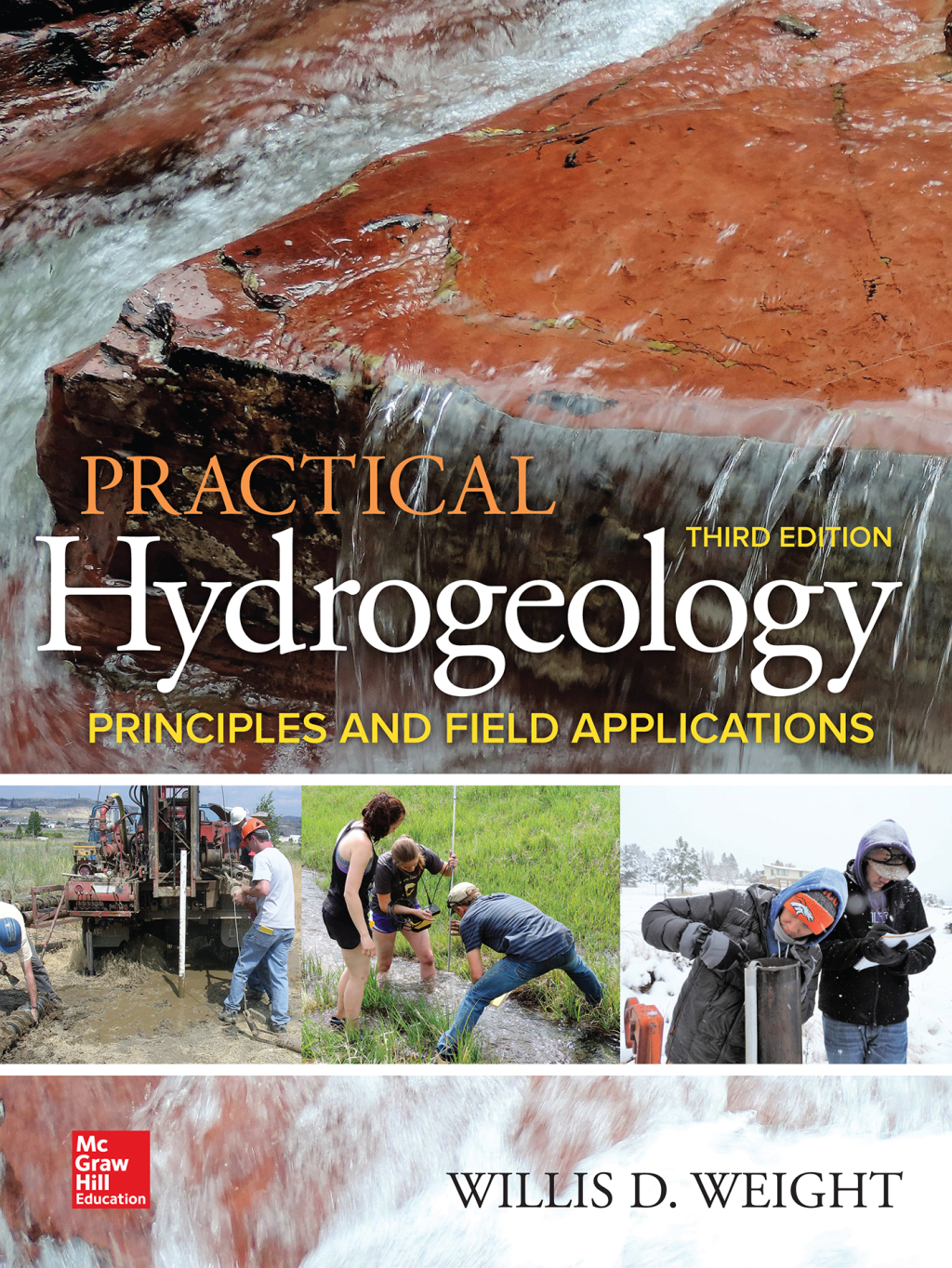 Practical Hydrogeology: Principles and Field Applications, Third Edition (PB) 3rd Edition