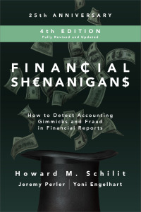 Cover image: Financial Shenanigans:  How to Detect Accounting Gimmicks & Fraud in Financial Reports 4th edition 9781260117264