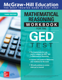 Imagen de portada: McGraw-Hill Education Mathematical Reasoning Workbook for the GED Test, Third Edition 3rd edition 9781260120684