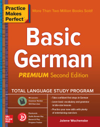 صورة الغلاف: Practice Makes Perfect: Basic German, Premium Second Edition 2nd edition 9781260120912